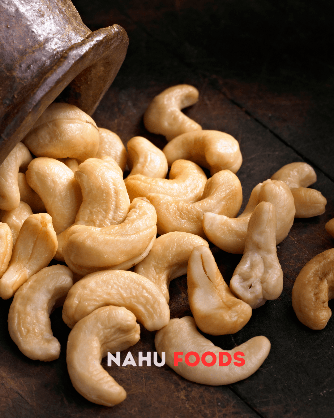 Marañón Crudo Seleccionado - NAHU FOODS COMPANY
