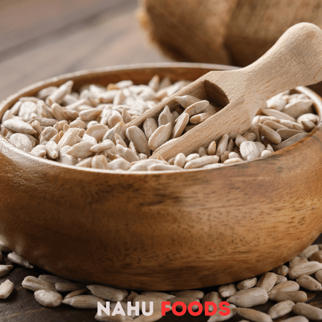 Semilla de Girasol - NAHU FOODS COMPANY