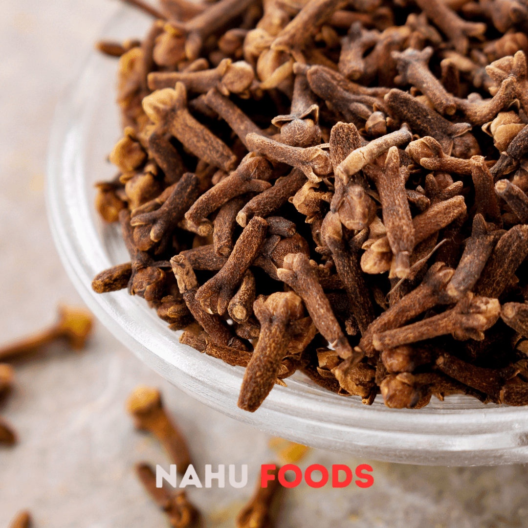 Clavo de olor Entero - NAHU FOODS COMPANY